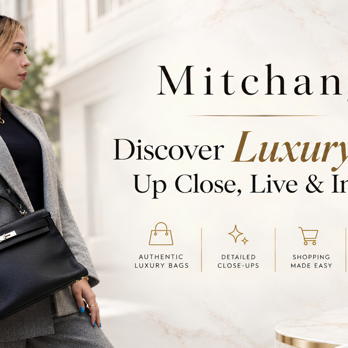Mitchang Live: Discover Luxury Bags Up Close, Live & In Style