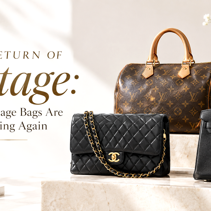 The Return of Vintage: Why Vintage Bags Are Trending Again